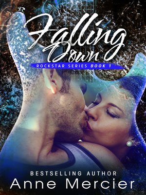 cover image of Falling Down (Rockstar Series #1)